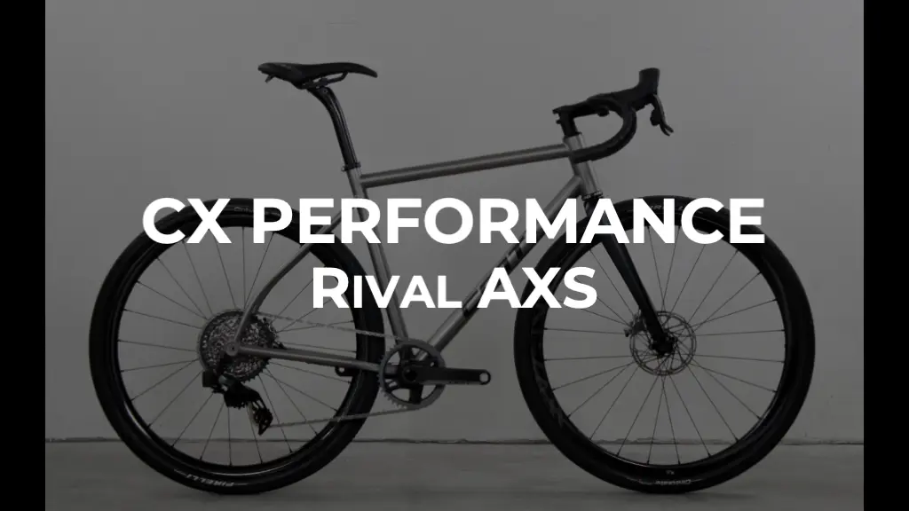 CX Performance - Rival AXS