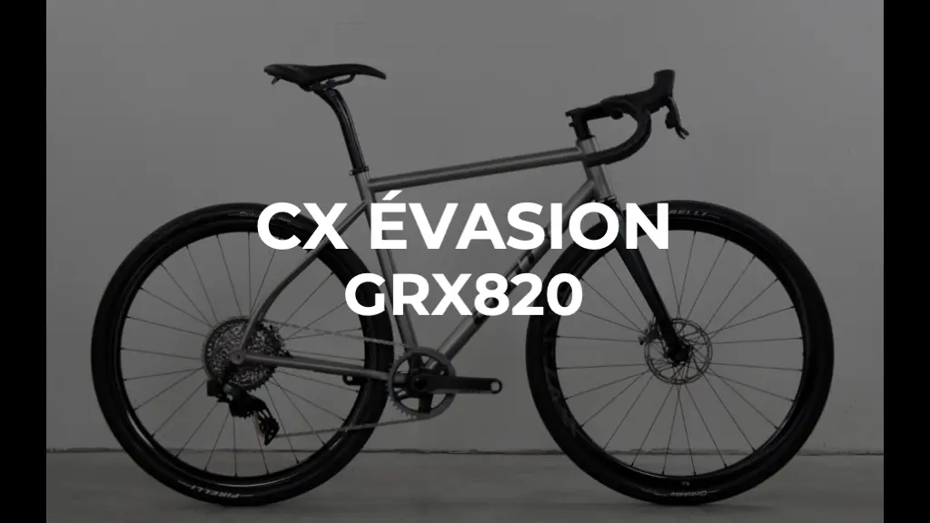 CX Évasion - GRX 820