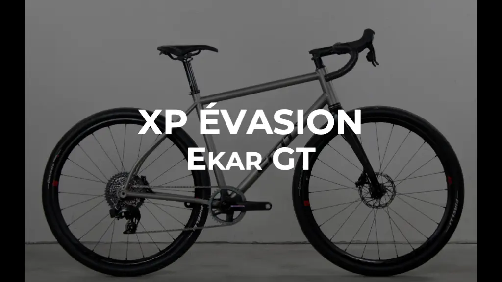 XP Évasion - Ekar GT