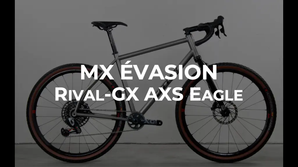 MX Évasion - Rival-GX AXS Eagle