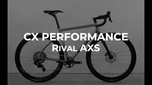 CX Performance - Rival AXS